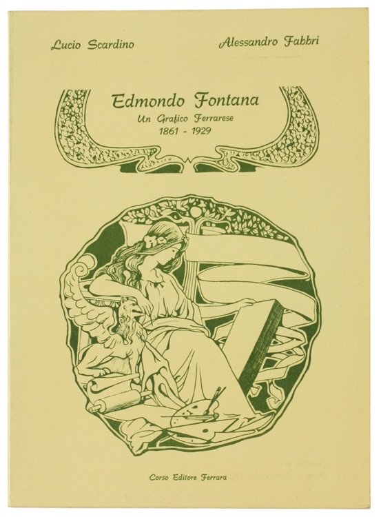 EDMONDO FONTANA UN GRAFICO FERRARESE 1861-1929.