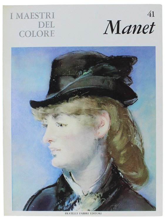 EDOUARD MANET. I Maestri del Colore N. 41 (prima edizione: …