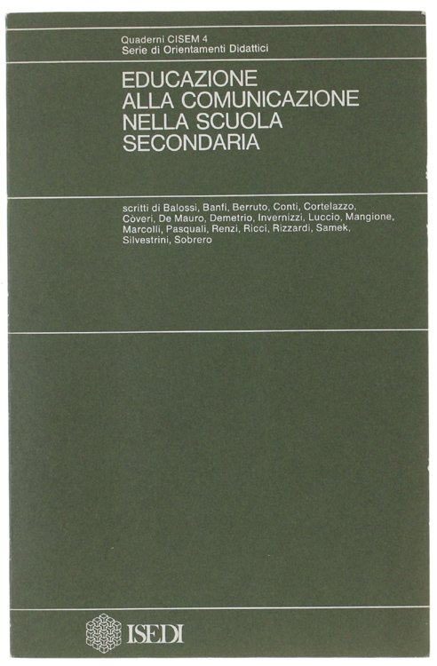 EDUCAZIONE ALLA COMUNICAZIONE NELLA SCUOLA SECONDARIA.
