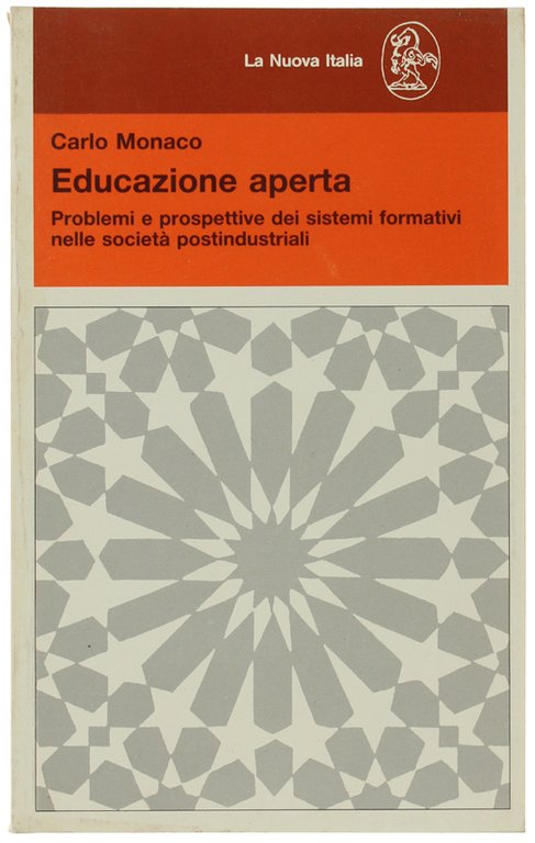 EDUCAZIONE APERTA. Problemi e prospettive dei sistemi formativi nelle società …