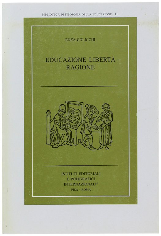 EDUCAZIONE LIBERTA' RAGIONE. | Immagine Gallery 2