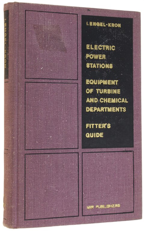 ELECTRIC POWER STATIONS. EQUIPMENT OF TURBINE AND CHEMICAL DEPARTMENTS. FITTER'S …