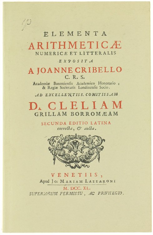 ELEMENTA ARITHMETICAE NUMERICAE LITTERALIS exposita a Joanne Cribello.