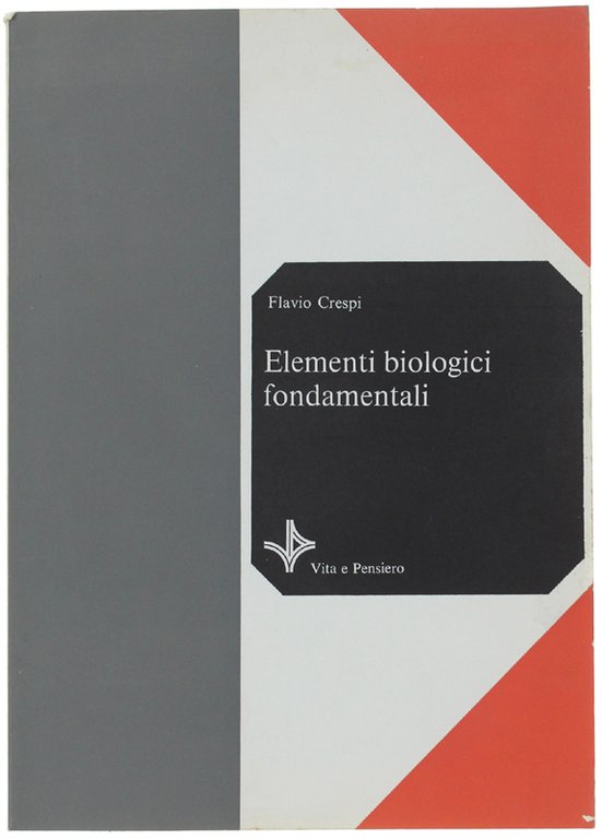 ELEMENTI BIOLOGICI FONDAMENTALI.