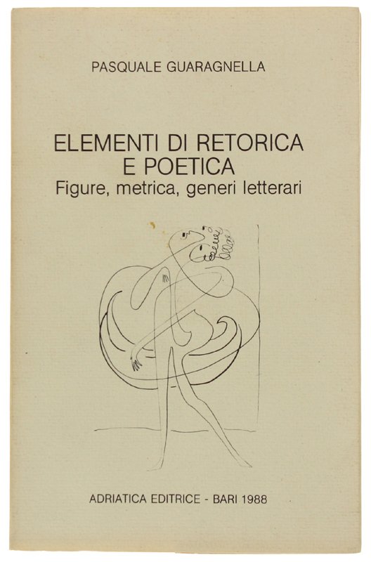 ELEMENTI DI RETORICA E POETICA. Figure, metrica, generi letterari.