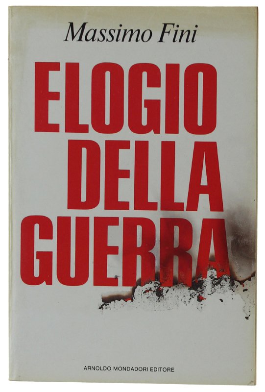 ELOGIO DELLA GUERRA