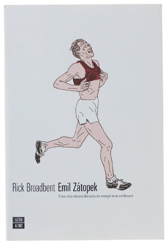 EMIL ZÁTOPEK. UNA VITA STRAORDINARIA IN TEMPI NON ORDINARI