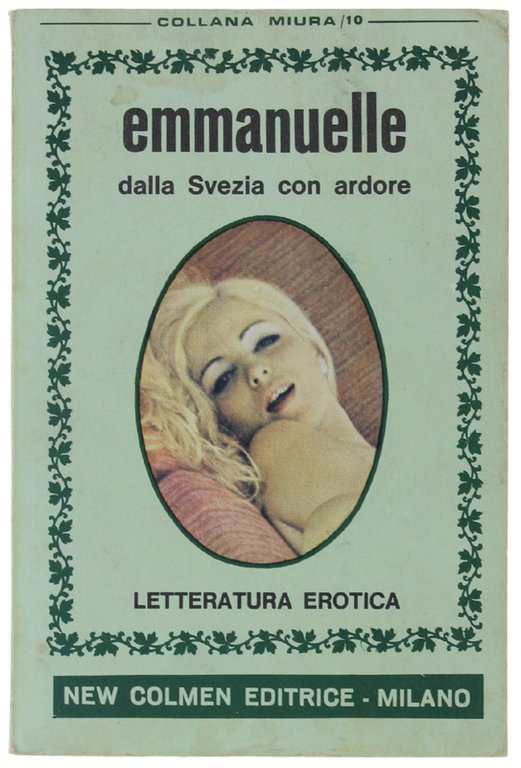 EMMANUELLE DALLA SVEZIA CON ARDORE.