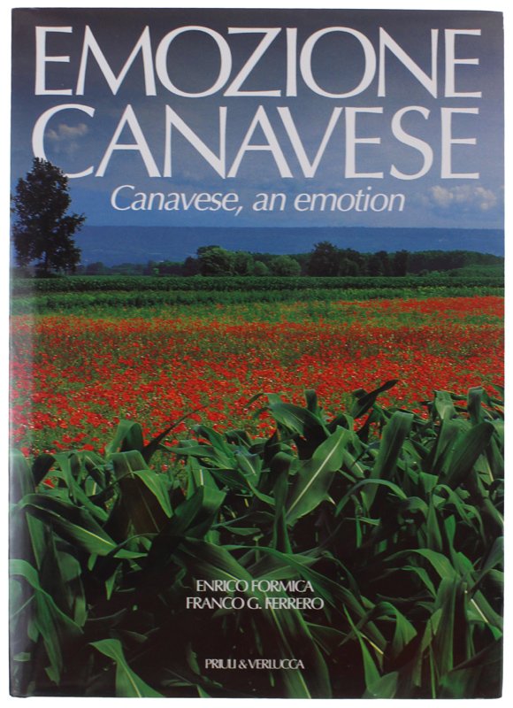 EMOZIONE CANAVESE - Canavese, an emotion. Ediz. italiana e inglese