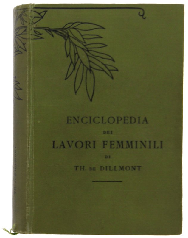 ENCICLOPEDIA DEI LAVORI FEMMINILI.