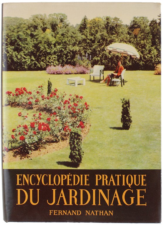 ENCYCLOPEDIE PRATIQUE DU JARDINAGE.