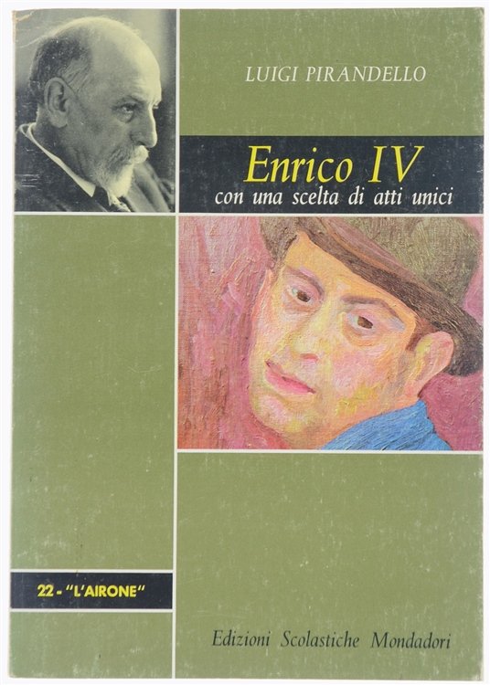 ENRICO IV con una scelta di atti unici.