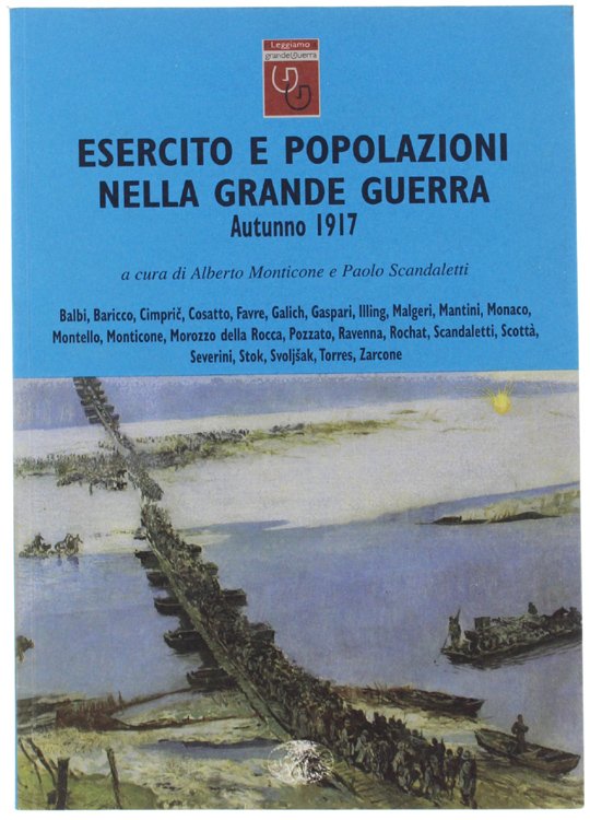 ESERCITO E POPOLAZIONI NELLA GRANDE GUERRA. Autunno 1917. | Immagine Gallery 2