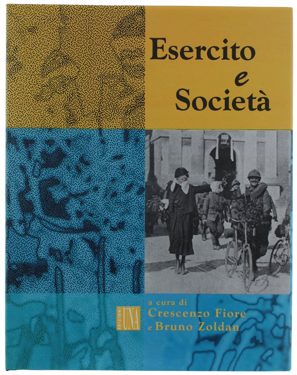 ESERCITO E SOCIETA' [rilegato]