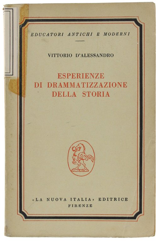 ESPERIENZE DI DRAMMATIZZAZIONE DELLA STORIA.