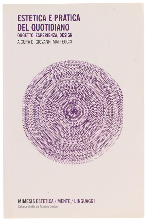 ESTETICA E PRATICA DEL QUOTIDIANO