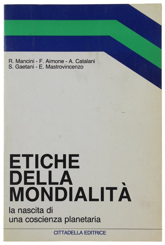 ETICHE DELLA MONDIALITÀ. La nascita di una coscienza planetaria | Immagine principale