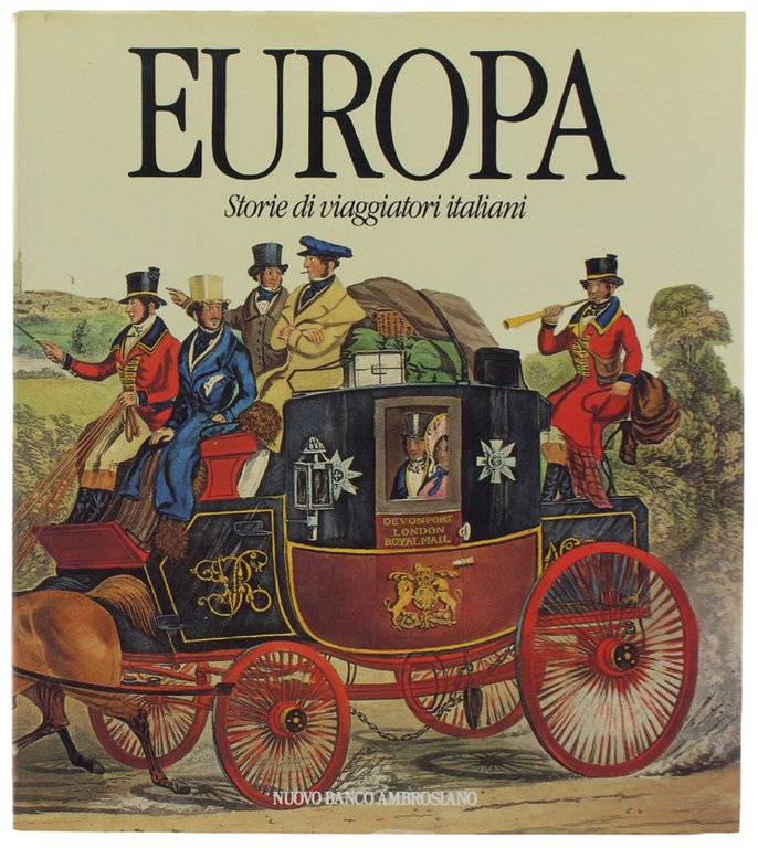EUROPA. Storie di viaggiatori italiani