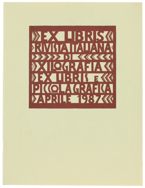 EX LIBRIS. Rivista italiana di xilografia, ex Libris e piccola …