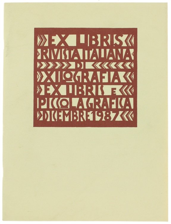 EX LIBRIS. Rivista italiana di xilografia, ex Libris e piccola …