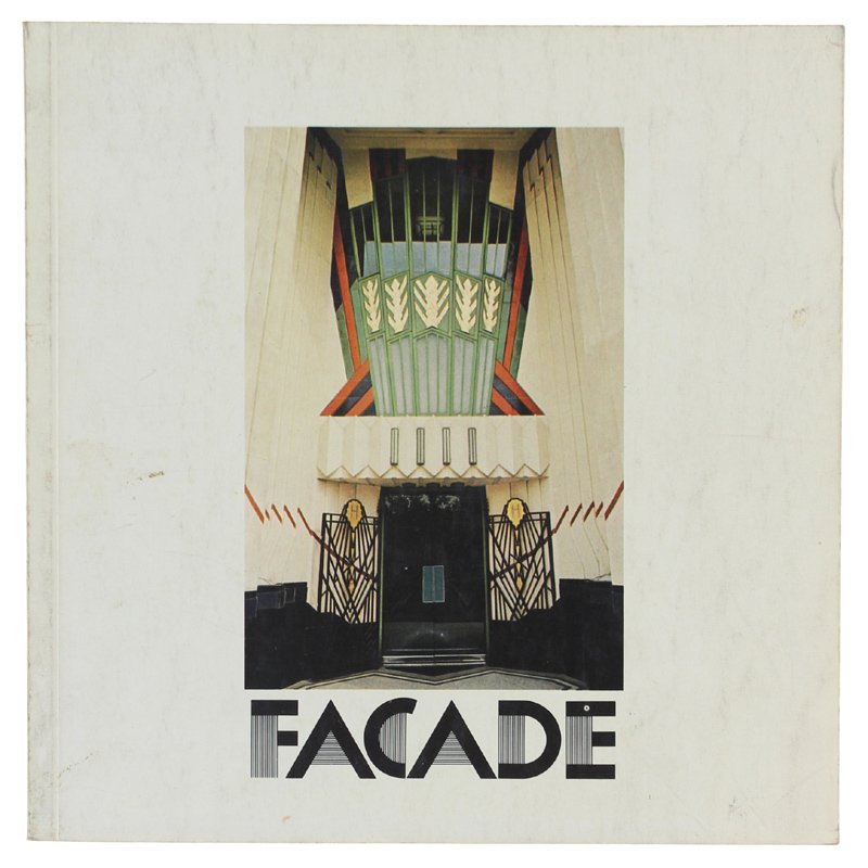 FACADE. A Decade of British and American Commercial Architecture