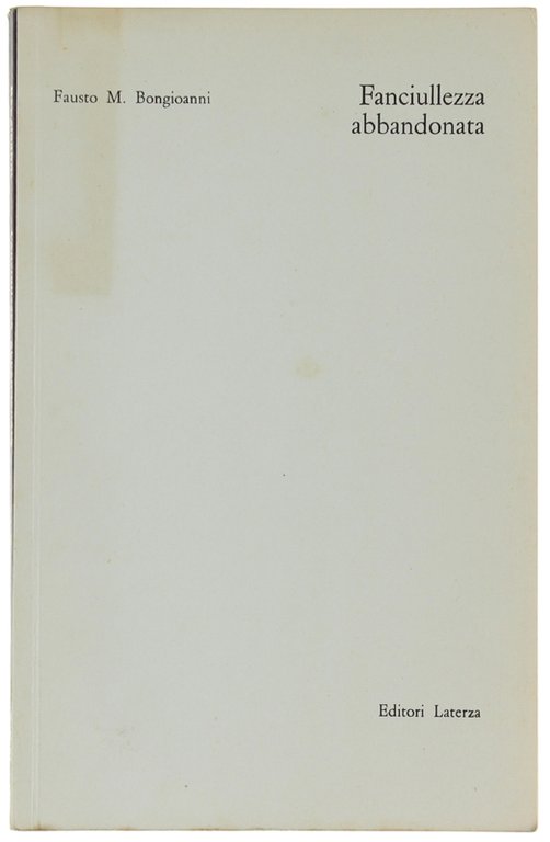 FANCIULLEZZA ABBANDONATA.