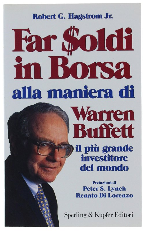 FAR SOLDI IN BORSA ALLA MANIERA DI WARREN BUFFETT