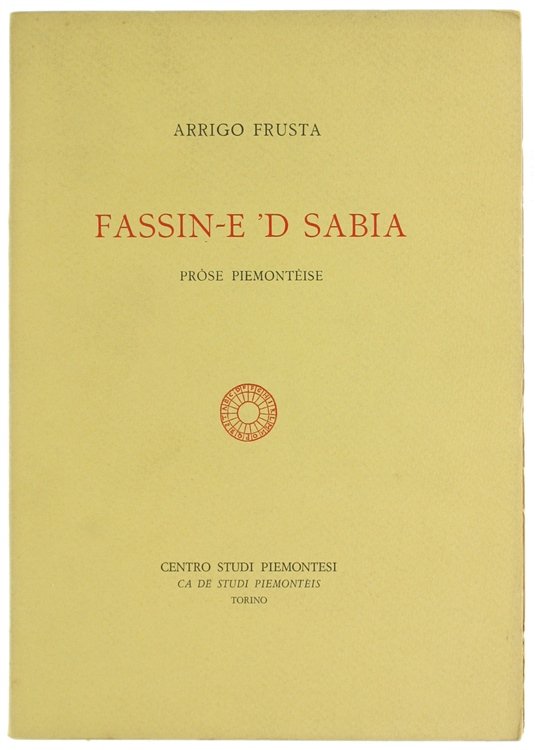 FASSIN-E 'D SABIA. Pròse Piemontèise.