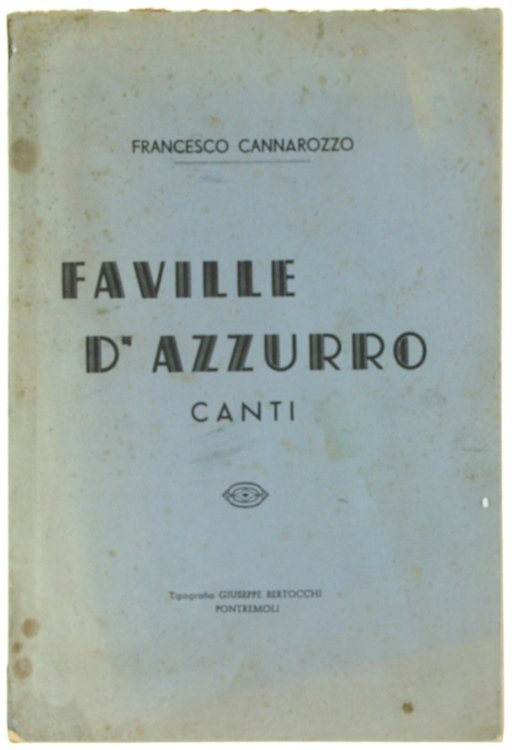 FAVILLE D'AZZURRO - Canti.