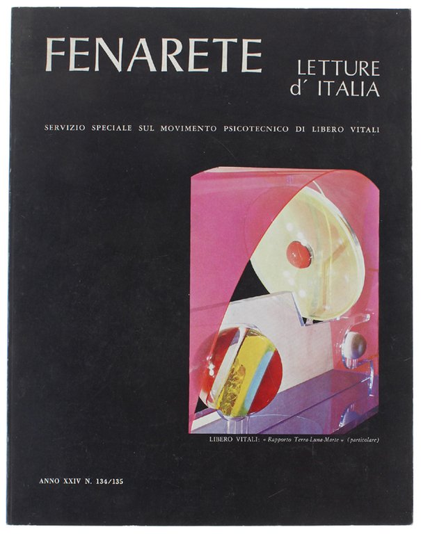 FENARETE LETTURE D'ITALIA. Anno XXIV (1972) N. 134/135. Servizio speciale …
