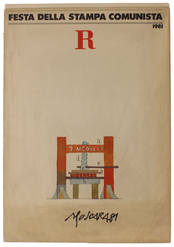 FESTA DELLA STAMPA COMUNISTA 1981 [con autografo dell'Artista]