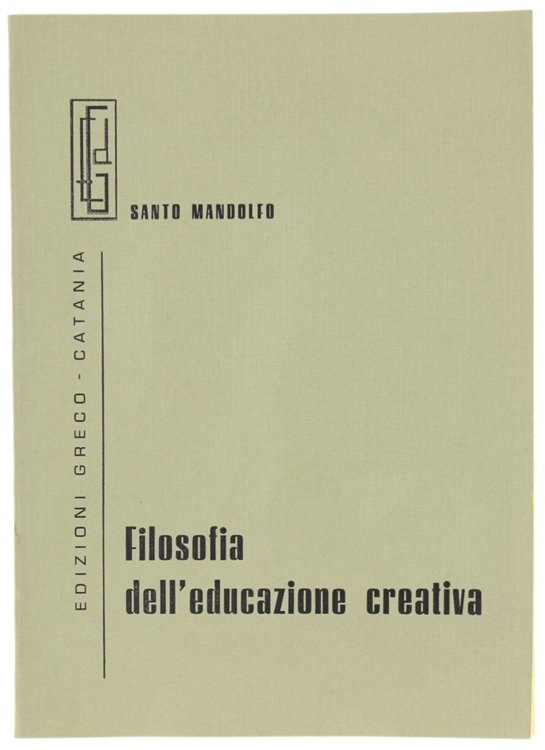 FILOSOFIA DELL'EDUCAZIONE CREATIVA.