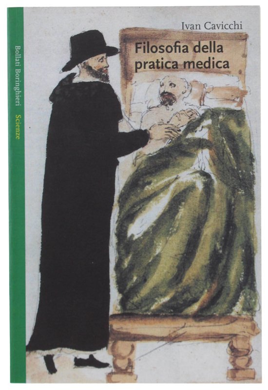 FILOSOFIA DELLA PRATICA MEDICA [come nuovo]