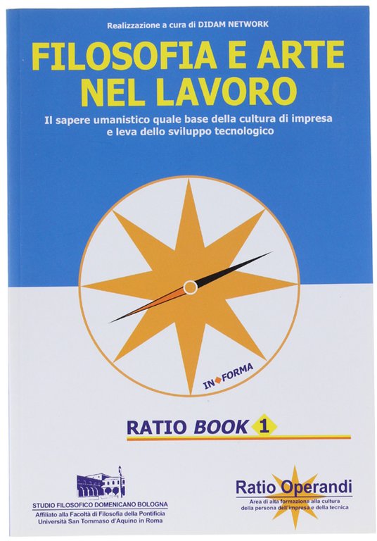 FILOSOFIA E ARTE NEL LAVORO. Il sapere umanistico quale base …