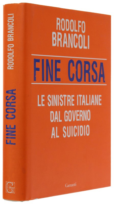 FINE CORSA. Le sinistre italiane dal governo al suicidio