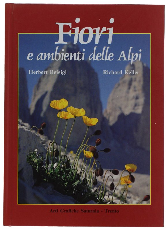 FIORI E AMBIENTI DELLE ALPI i pascoli alpini, la vegetazione …