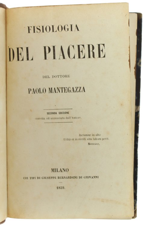 FISIOLOGIA DEL PIACERE. Seconda edizione.