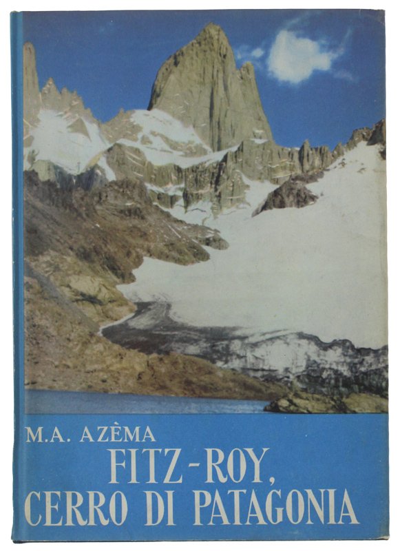 FITZ-ROY, CERRO DI PATAGONIA. | Immagine principale
