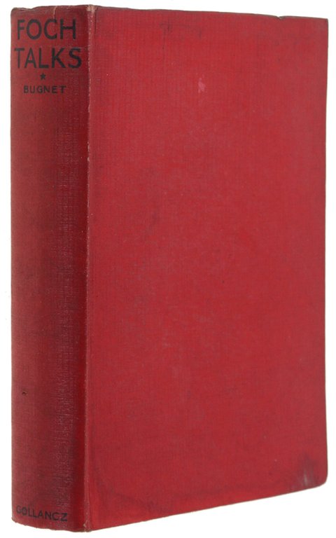 FOCH TALKS translated by Russell Green. June 1921 - March … | Immagine Gallery 2