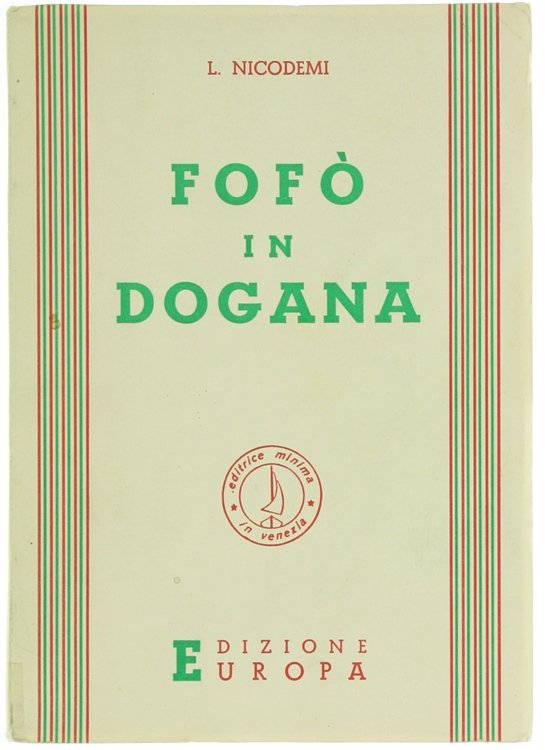 FOFO' IN DOGANA.
