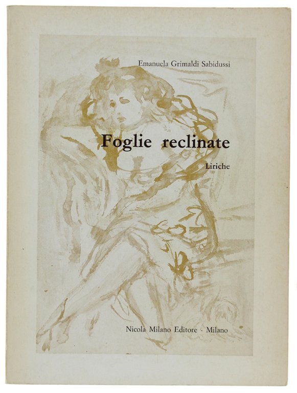 FOGLIE RECLINATE. Liriche. | Immagine Gallery 2