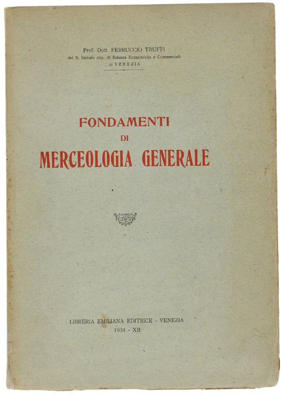 FONDAMENTI DI MERCEOLOGIA GENERALE.