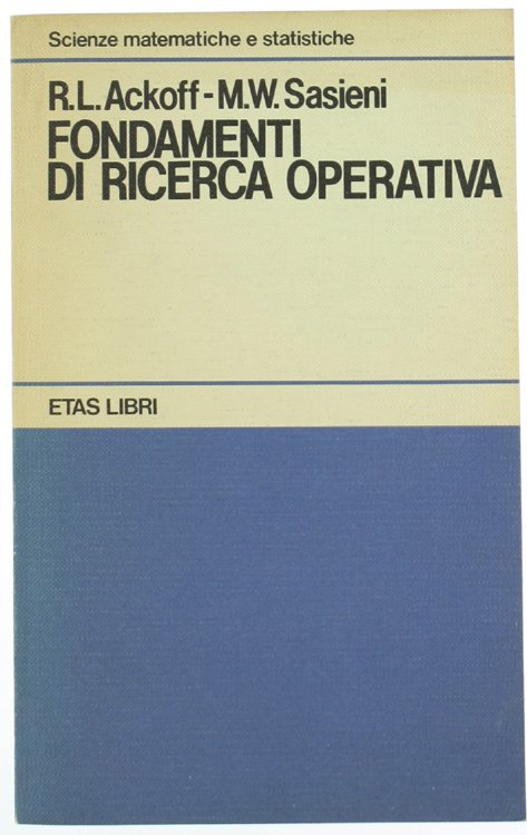 FONDAMENTI DI RICERCA OPERATIVA.