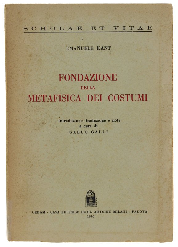 FONDAZIONE DELLA METAFISICA DEI COSTUMI. A cura di Gallo Galli | Immagine principale