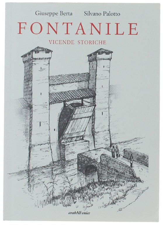 FONTANILE. VICENDE STORICHE.