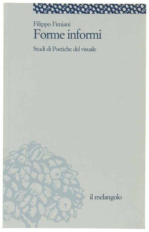 FORME INFORMI. Studi di Poetiche del visuale. | Immagine Gallery 2