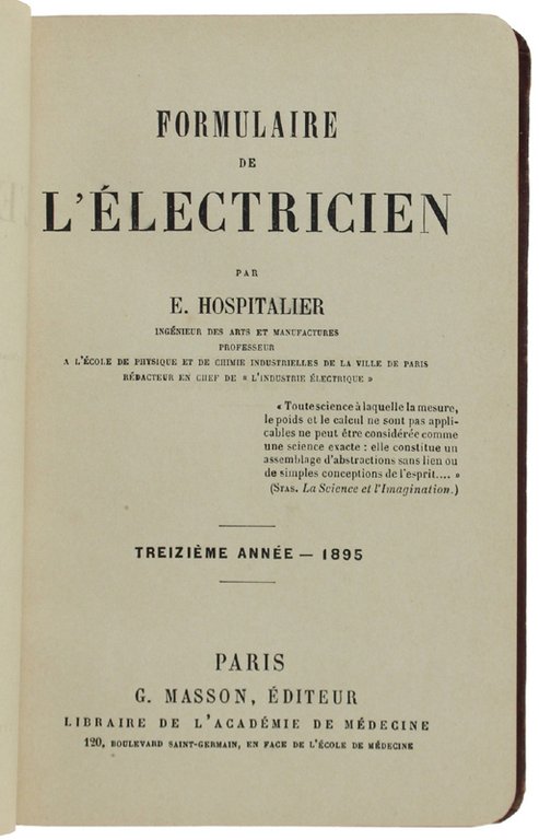 FORMULAIRE PRATIQUE DE L'ELECTRICIEN. Treizième année - 1895