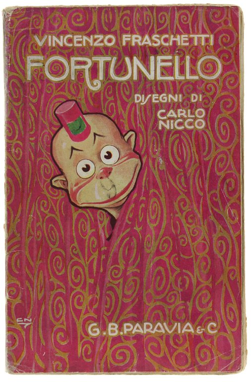 FORTUNELLO. Fantasia Marionettistica in un prologo e tre atti di …