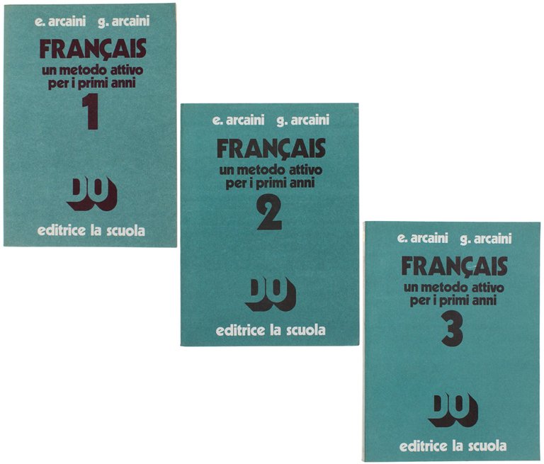 FRANÇAIS - UN METODO ATTIVO PER I PRIMI ANNI. 1 …