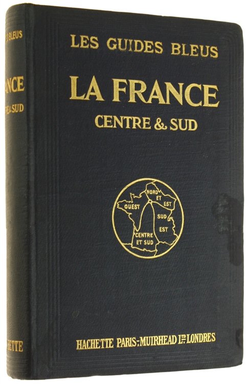 FRANCE en 4 volumes. CENTRE ET SUD. RESEAU D'ORLEANS ET …
